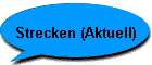 Strecken (Aktuell)